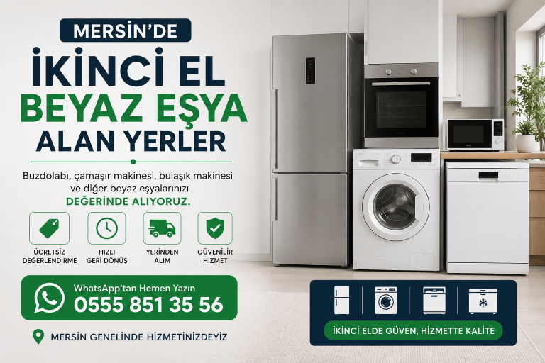 Mersin de ikinci el beyaz esya alan yerler