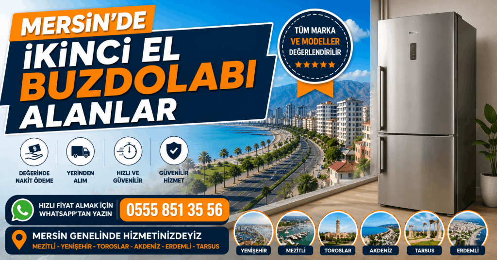 Mersin'de ikinci el buzdolabi alanlar