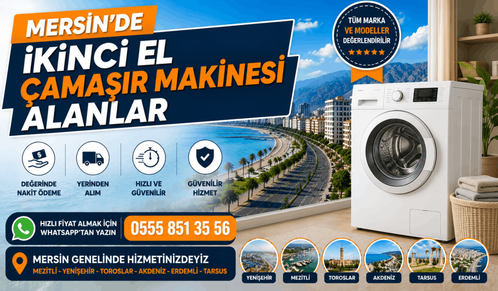 Mersin'de ikinci el camasir makinesi alanlar
