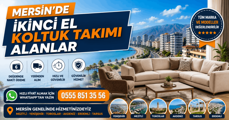 Mersin'de ikinci el koltuk takimi alanlar, oturma grubu, köşe koltuk, çekyat takımı